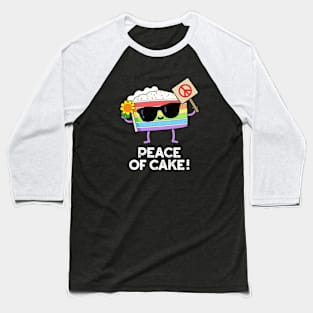 Peace Of Cake Cute Food Pun Baseball T-Shirt